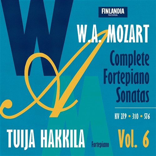 W.A. Mozart : Complete Fortepiano Sonatas Vol. 6 Tuija Hakkila