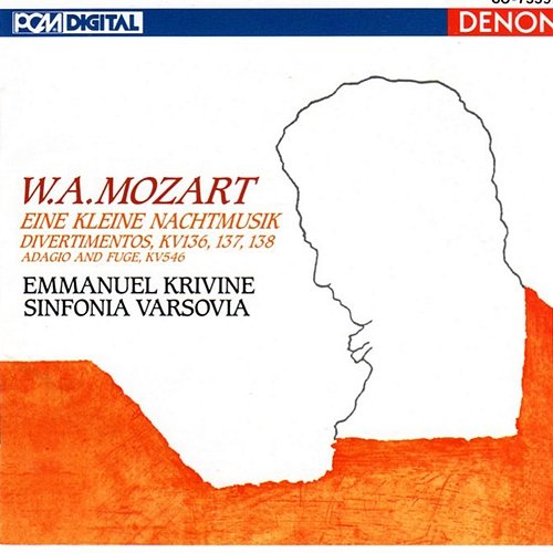 W.A. Mozart: Eine Kleine Nachtmusik, Divertimentos & Adagio and Fuge Emmanuel Krivine, Sinfonia Varsovia, Wolfgang Amadeus Mozart