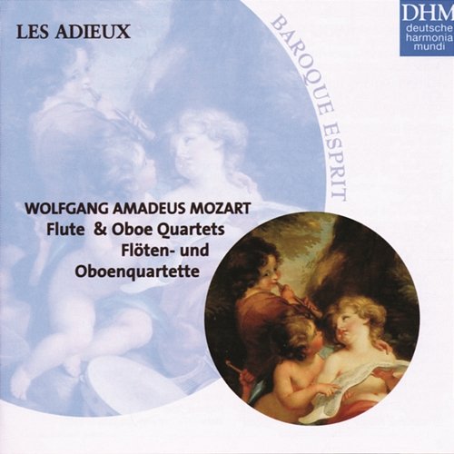 W. A. Mozart: Flute Quartets - Oboe Quartet Les Adieux