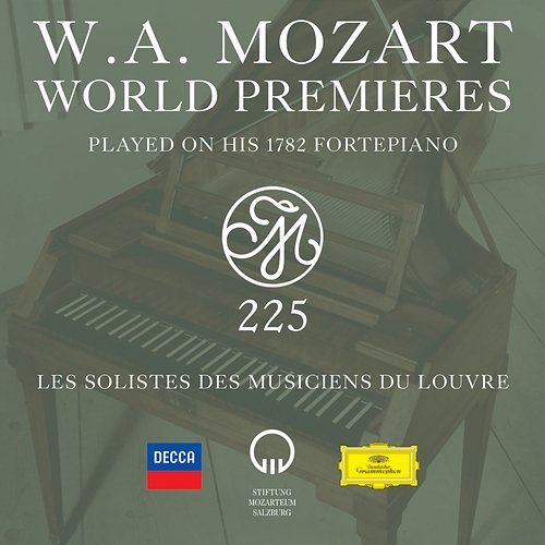 W.A. Mozart World Premieres Played On His 1782 Fortepiano Les Solistes des Musiciens du Louvre