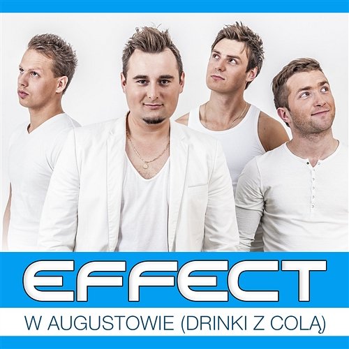 W Augustowie (Drinki z Colą) Effect