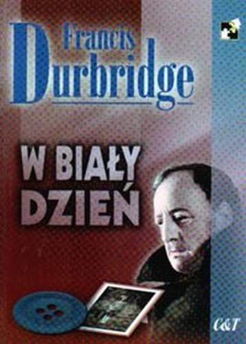 W biały dzień Durbridge Francis