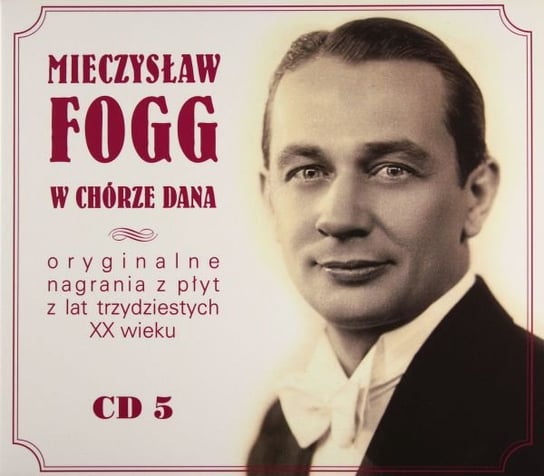 W Chórze Dana Fogg Mieczysław