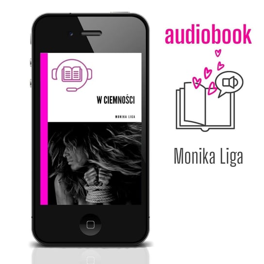 W ciemności Rozdział 3 od Monika Liga - Audiobooki romanse erotyczne od Monika Liga - podcast Liga Monika