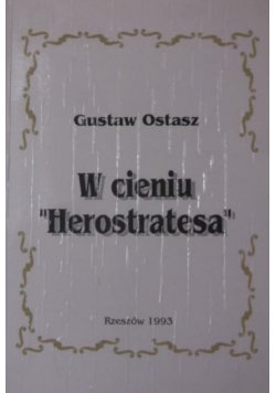 W cieniu Herostratesa 