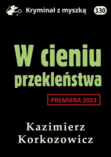 W cieniu przekleństwa Korkozowicz Kazimierz