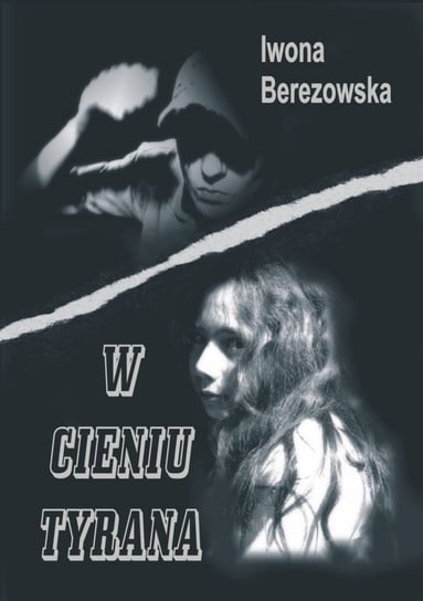 W cieniu tyrana Berezowska Iwona