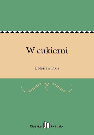 W cukierni Prus Bolesław