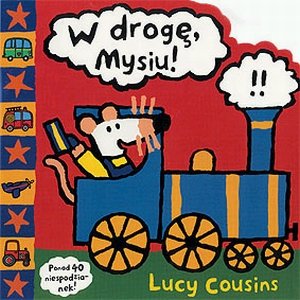 W drogę Mysiu Cousins Lucy