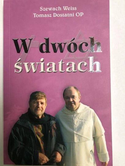 W dwóch światach - ebook epub Weiss Szewach, Dostatni Tomasz