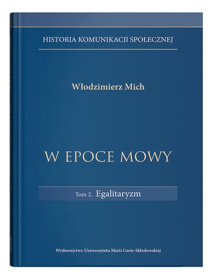 W epoce mowy. Egalitaryzm. Tom 2 Mich Włodzimierz