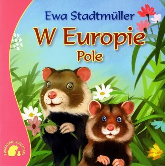 W Europie. Pole Ewa Stadtmuller