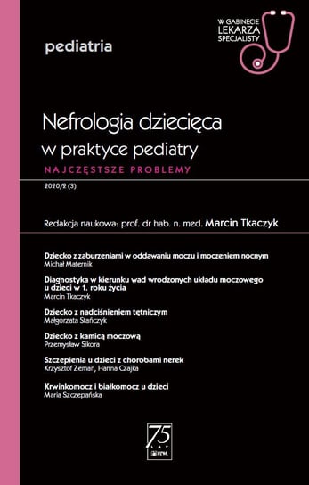 W gabinecie lekarza specjalisty. Pediatria. Nefrologia dziecięca w praktyce pediatry - ebook mobi Traczyk Marcin