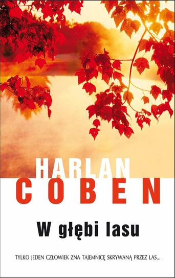 W głębi lasu Coben Harlan