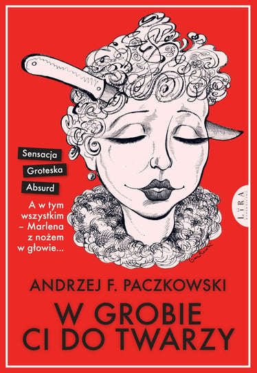 W grobie ci do twarzy Paczkowski Andrzej F.