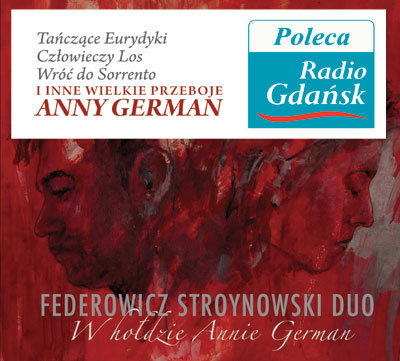 W hołdzie Annie German Fedorowicz Stroynowski Duo