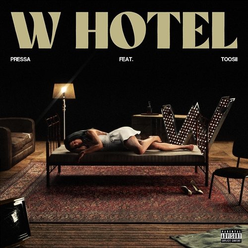 W Hotel Pressa feat. Toosii