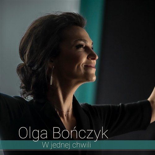 W jednej chwili Olga Bończyk