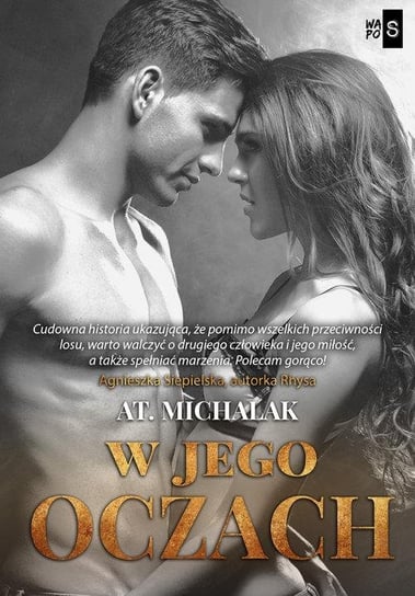 W jego oczach AT. Michalak