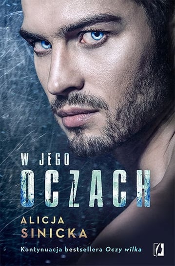 W jego oczach Sinicka Alicja