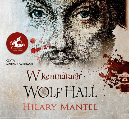 W komnatach Wolf Hall Mantel Hilary