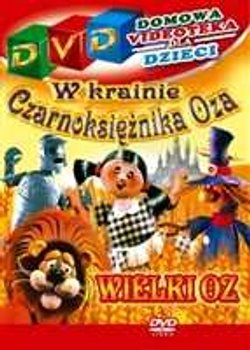 W Krainie Czarnoksiężnika Oza: Wielki Oz Various Directors