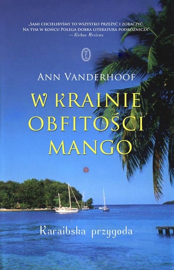 W krainie obfitości mango Vanderhoof Ann
