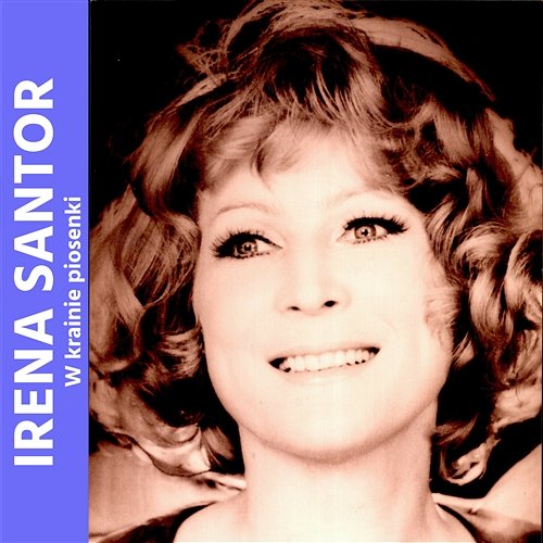 W krainie piosenki Irena Santor
