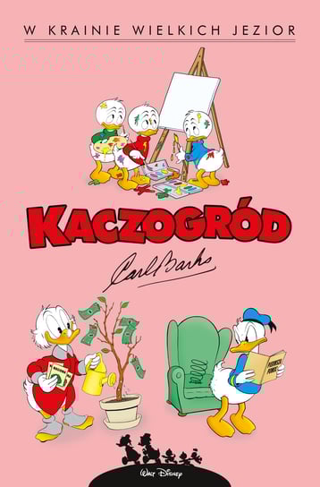W krainie wielkich jezior i inne historie z lat 1956-1957. Kaczogród Barks Carl