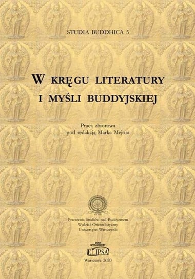 W kręgu literatury i myśli buddyjskiej Dom Wydawniczy Elipsa