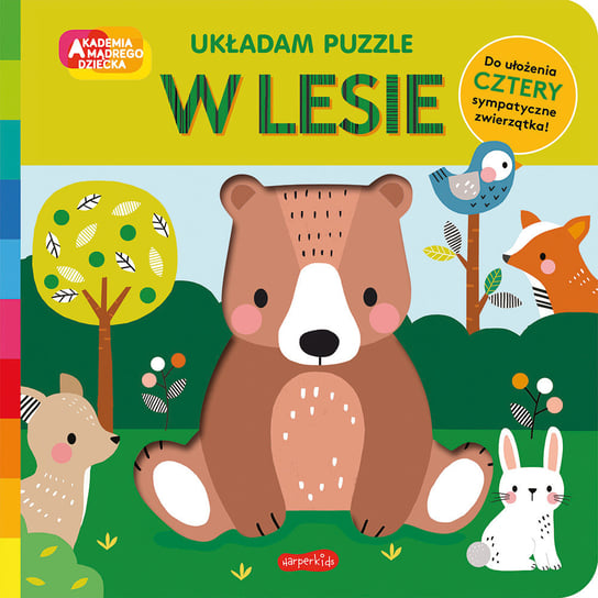 W lesie. Akademia mądrego dziecka. Układam puzzle Rebecca Weerasekera