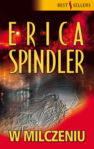 W milczeniu Spindler Erica