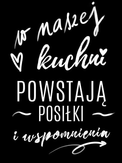 w naszej kuchni black - plakat 59,4x84,1 cm / AAALOE Inna marka