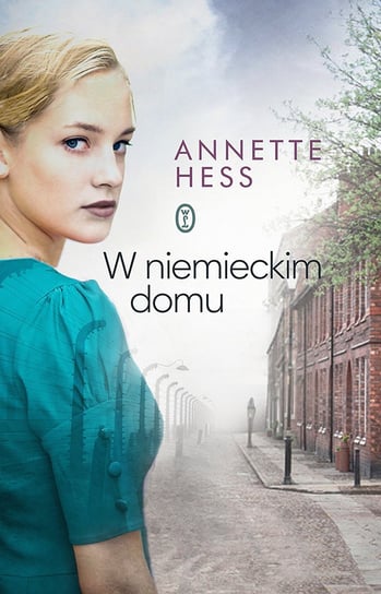 W niemieckim domu Hess Annette