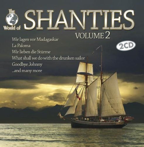 W.o. Shanties Volume 2 Various Artists
