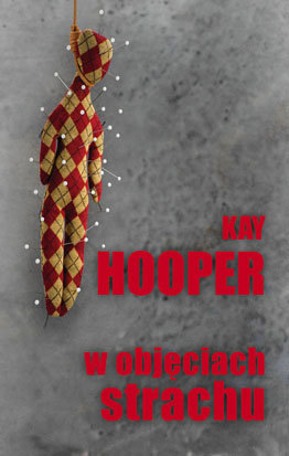 W objęciach strachu Hooper Kay