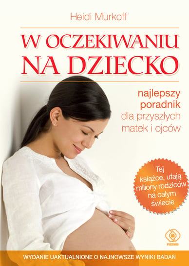 W oczekiwaniu na dziecko Murkoff Heidi