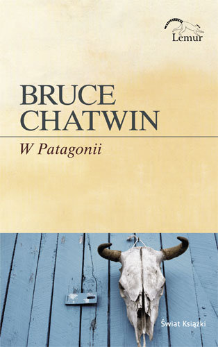 W Patagonii Chatwin Bruce
