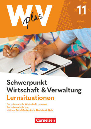 W plus V - Wirtschaft für Fachoberschulen und Höhere Berufsfachschulen - FOS Hessen / FOS und HBFS Rheinland-Pfalz - Ausgabe 2023 - Pflichtbereich 11 Cornelsen Verlag