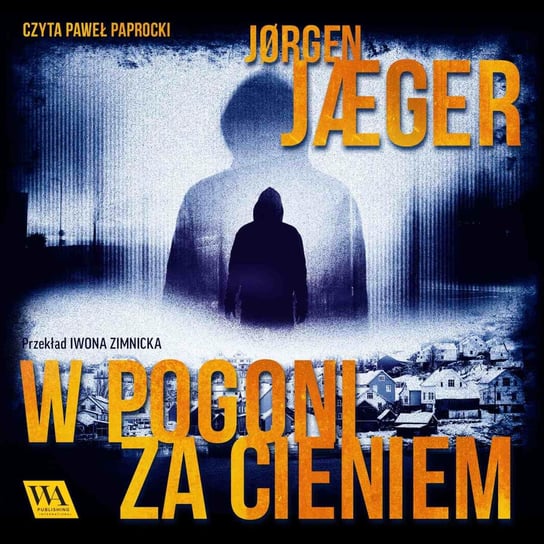 W pogoni za cieniem Jorgen Jaeger
