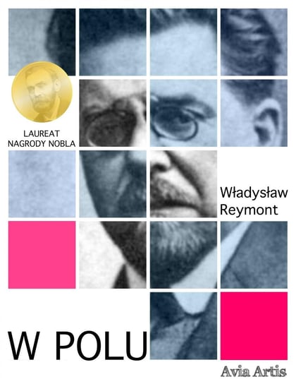 W polu Reymont Władysław Stanisław