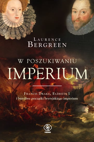 W poszukiwaniu imperium Bergreen Laurence