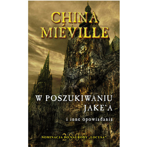 W Poszukiwaniu Jake'a Mieville China