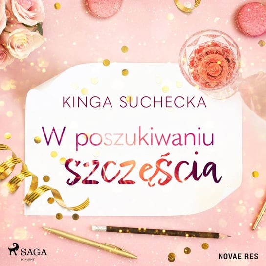 W poszukiwaniu szczęścia Suchecka Kinga