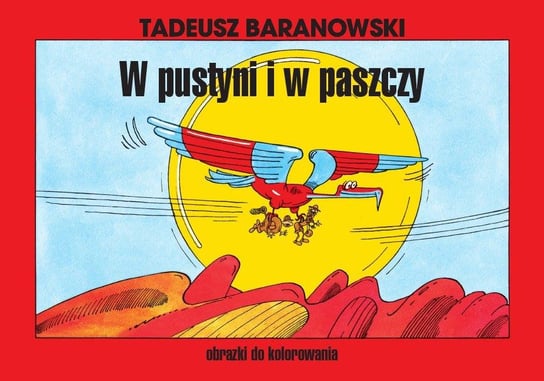 W pustyni i w paszczy - obrazki do kolorowania Baranowski Tadeusz
