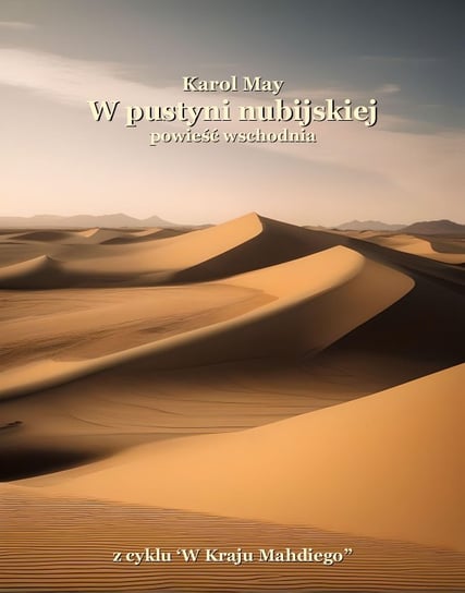 W pustyni nubijskiej. Powieść Wschodnia - ebook mobi May Karol