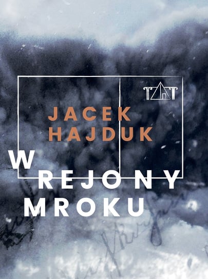 W rejony mroku Hajduk Jacek