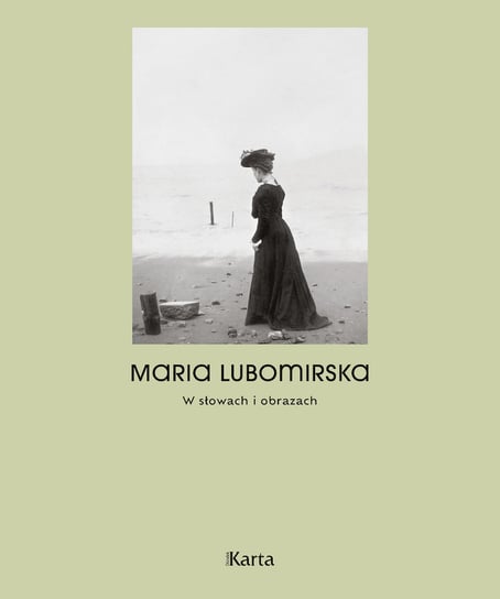 W słowach i obrazach Maria Lubomirska