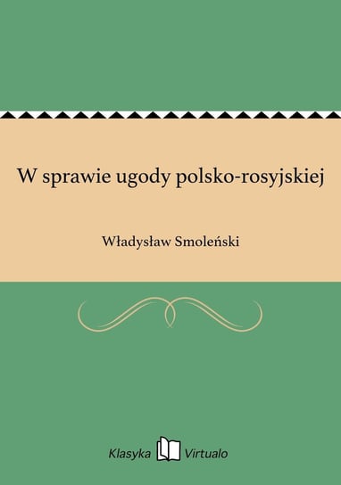W sprawie ugody polsko-rosyjskiej Smoleński Władysław