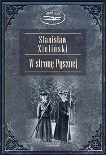 W stronę pysznej Zieliński Stanisław